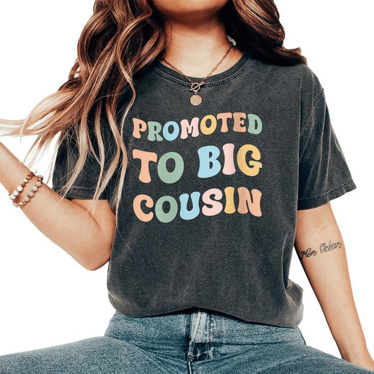 Promoted To Big Cousin Groovy Pastel Vintage Women's Oversized Comfort T-Shirt
