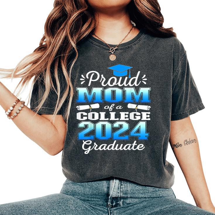Proud Mom Of 2024 College Graduate Family 24 Graduation Women's Oversized Comfort T-Shirt
