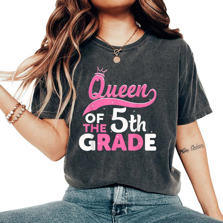 Queen Of The 5Th Grade Crown Back To School Teacher Women's Oversized Comfort T-Shirt