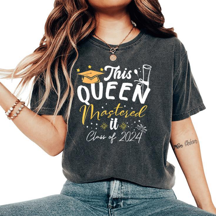This Queen Mastered It Class Of 2024 Masters Graduation Women's Oversized Comfort T-Shirt