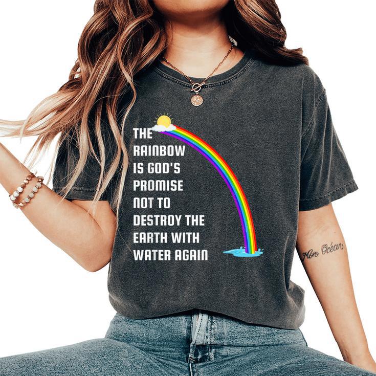 The Rainbow Is God's Promise Christians Religious Bible Women's Oversized Comfort T-Shirt