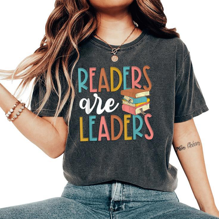 Readers Are Leaders Reading Teacher Back To School Women's Oversized Comfort T-Shirt