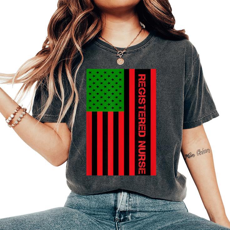 Registered Nurse Unia Flag Pan African American Flag 1865 Women's Oversized Comfort T-Shirt