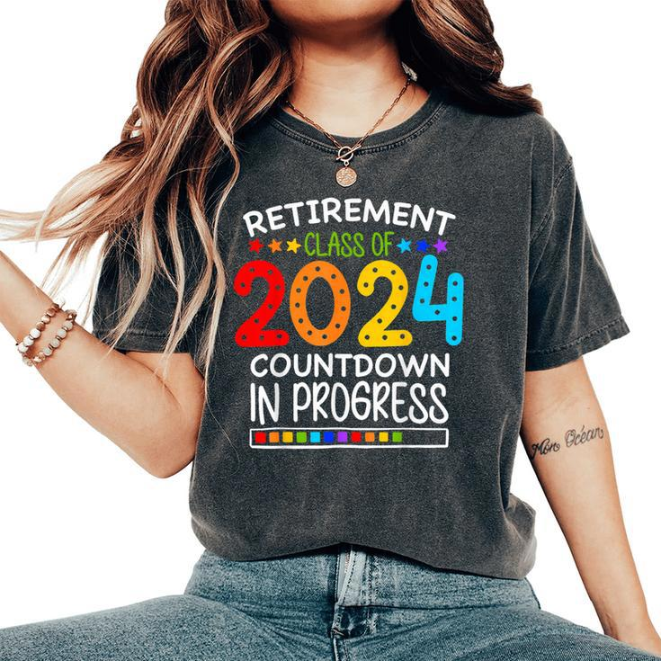 Retirement Class Of 2024 Teacher Countdown Loading Teacher Women's Oversized Comfort T-Shirt