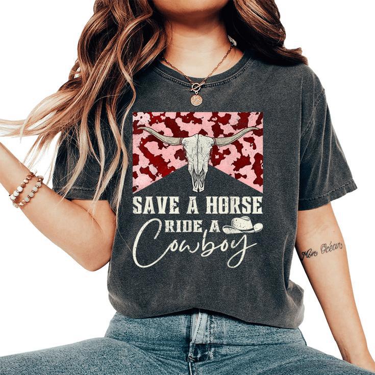 Retro Bull Skull Western Country Save A Horse Ride A Cowboy Women's Oversized Comfort T-Shirt