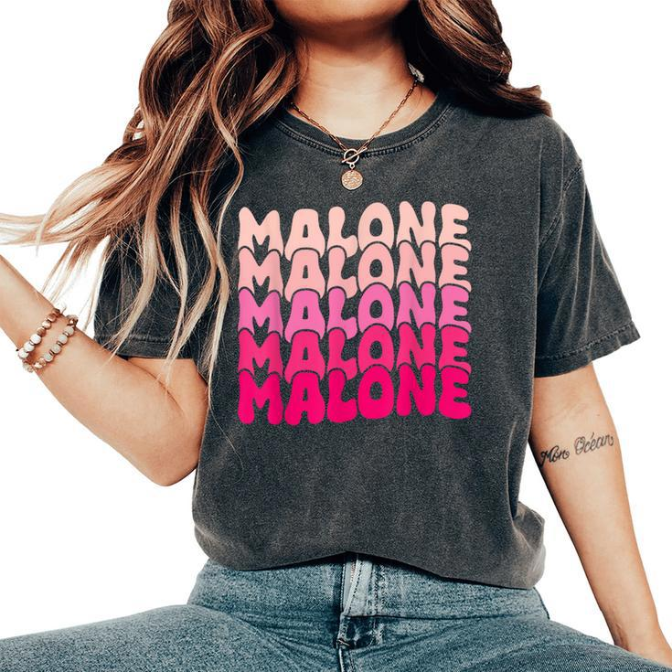 Retro Malone Girl First Name Boy Personalized Groovy 80'S Women's Oversized Comfort T-Shirt