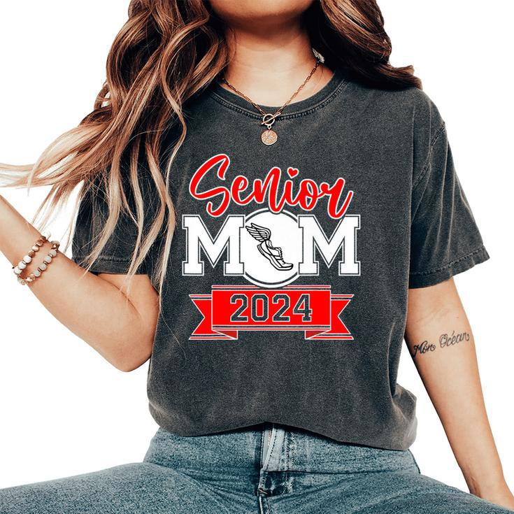 Senior Mom 2024 Track And Field Class Of 2024 Mom Graduation Women's Oversized Comfort T-Shirt