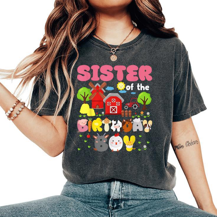 Sister Of The Birthday Boy Farm Animal Family Party Decor Women's Oversized Comfort T-Shirt