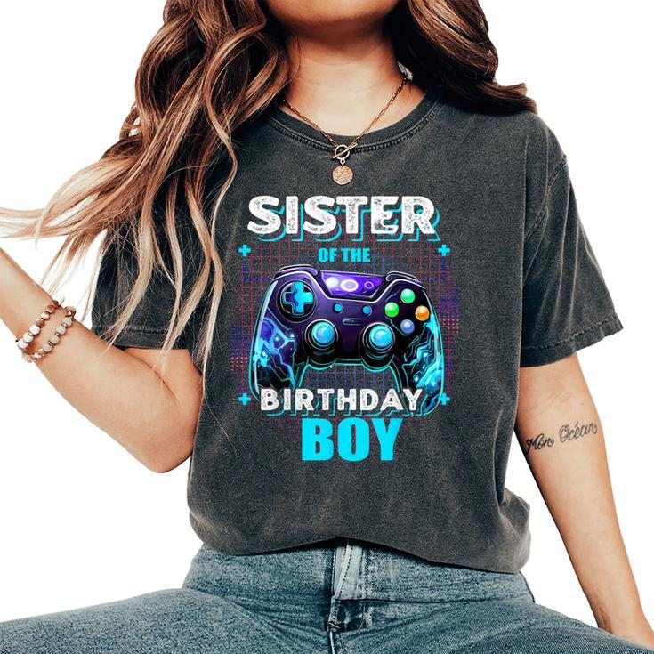 Sister Of The Birthday Boy Matching Video Game Birthday Women's Oversized Comfort T-Shirt
