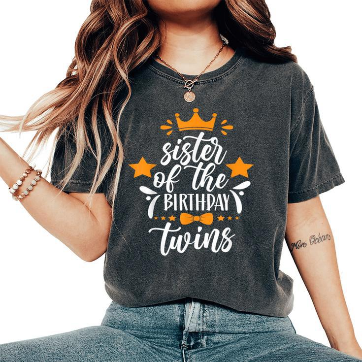 Sister Of The Birthday Twins Twin Celebrate Cute Women's Oversized Comfort T-Shirt