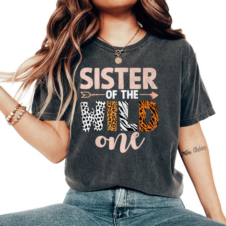 Sister Of The Wild One Birthday Girl Family Party Decor Women's Oversized Comfort T-Shirt