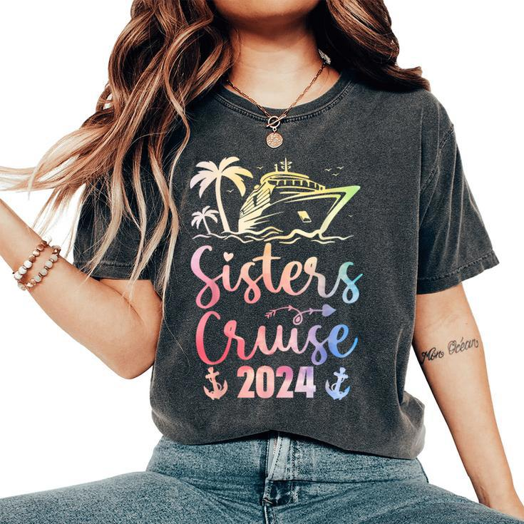 Sisters Cruise 2024 Sister Cruising Trip Family Group Squad Women's Oversized Comfort T-Shirt