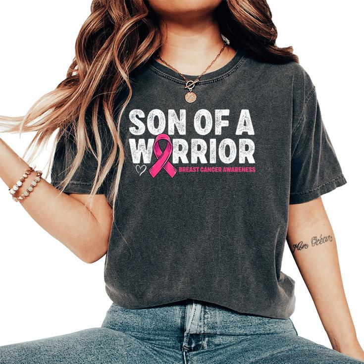 Son Of A Warrior Breast Cancer Awareness Pink Ribbon Mom Women's Oversized Comfort T-Shirt