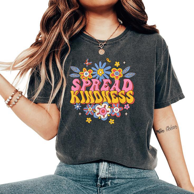 Spread Kindness Groovy Hippie Flowers Anti-Bullying Kind Women's Oversized Comfort T-Shirt