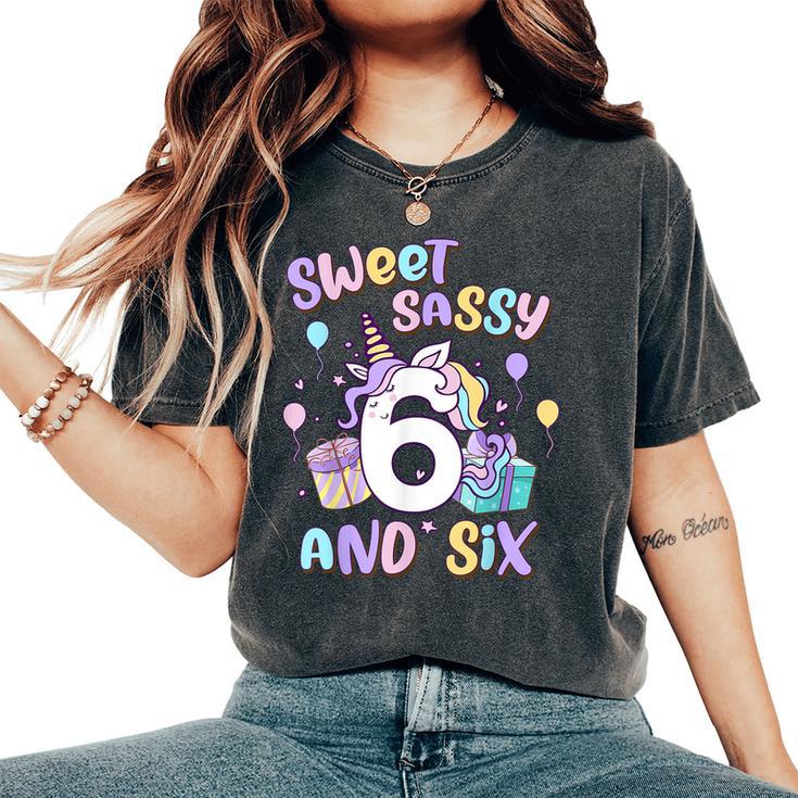 Sweet Sassy And Six Unicorn 6Th Birthday Party Girls Women's Oversized Comfort T-Shirt