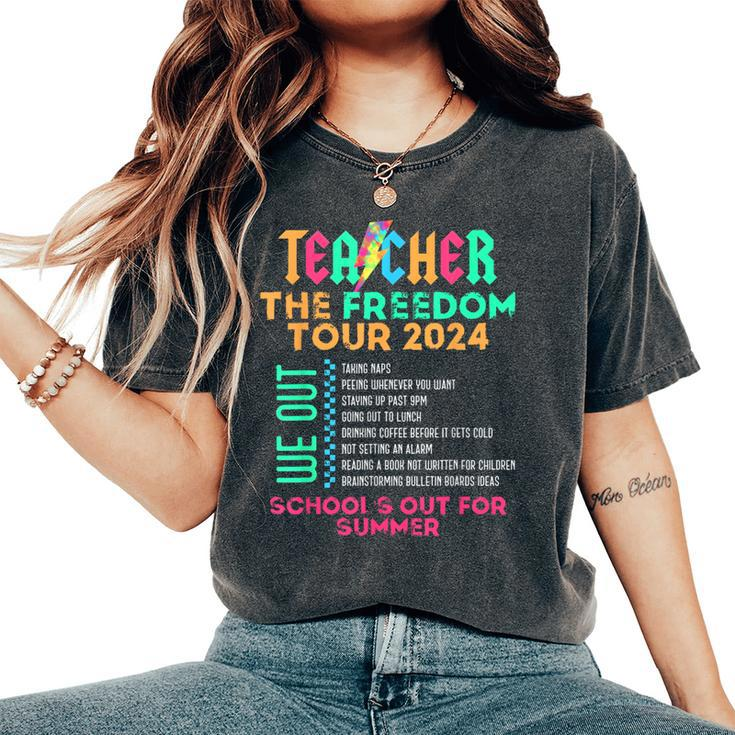 Teacher The Freedom Tour School's Out For Summer Last Day Women's Oversized Comfort T-Shirt