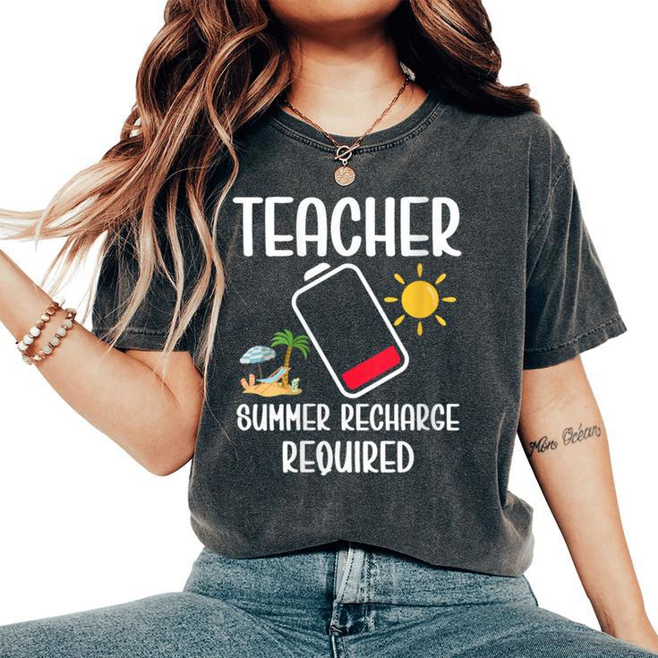 Teacher Summer Recharge Required Last Day School Vacation Women's Oversized Comfort T-Shirt