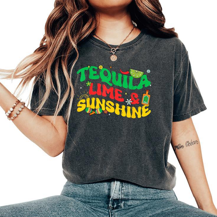 Tequila Lime Sunshine Retro Groovy Cinco De Mayo Drinking Women's Oversized Comfort T-Shirt