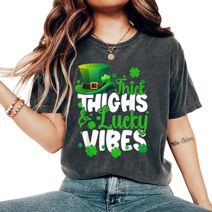 Thick Thighs Lucky Vibes St Patrick's Day Girls Women's Oversized Comfort T-Shirt
