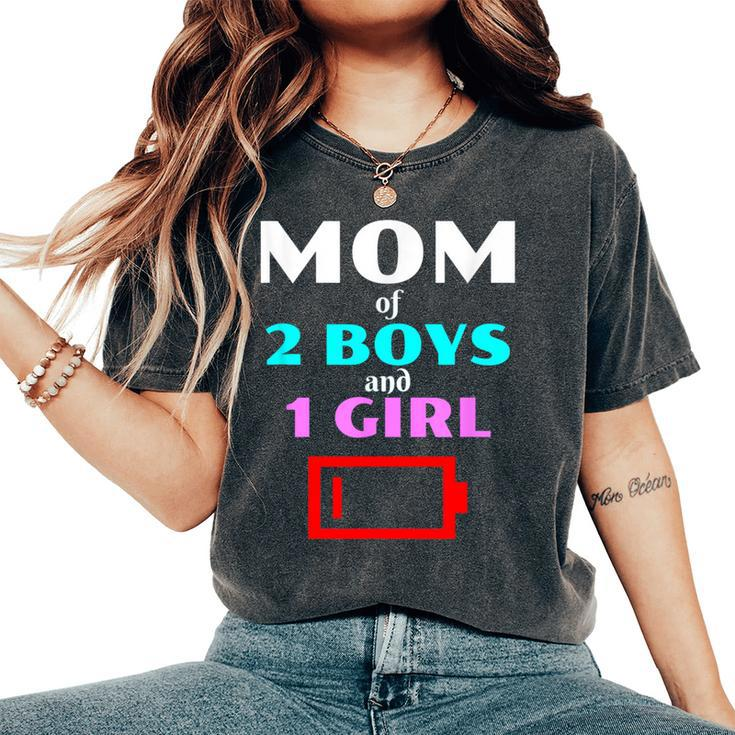 Tired Mom Of 2 Boys And 1 Girl Mother Sons Daughters Women's Oversized Comfort T-Shirt