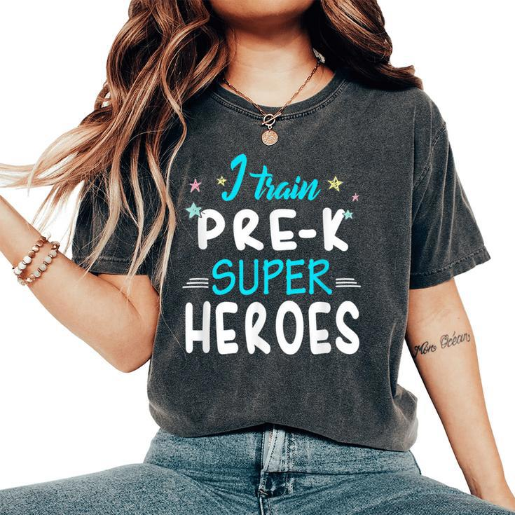I Train Pre K Superheroes Teacher Team T Women's Oversized Comfort T-Shirt