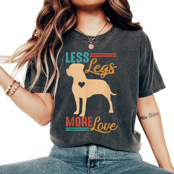 Tripod Dog Lover Dog Mom Dog Mama Less Legs More Loves Women's Oversized Comfort T-Shirt