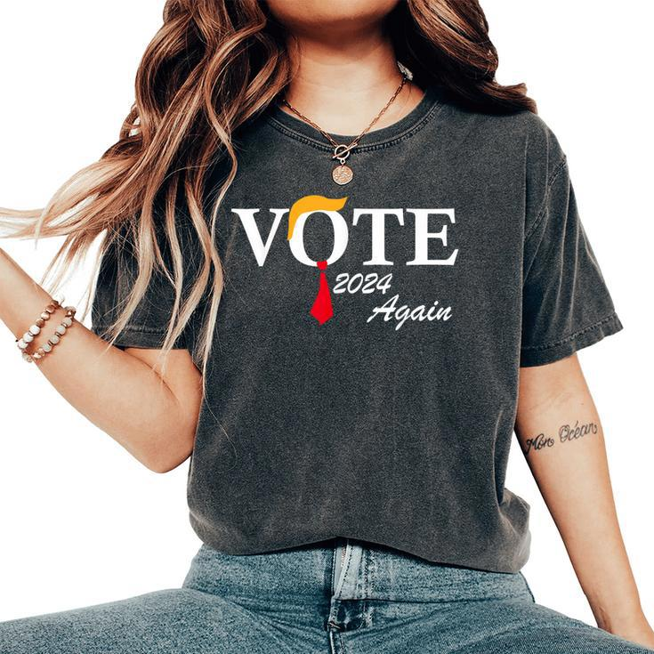 Vote Again Pro President Trump 2024 Trump Women Women's Oversized Comfort T-Shirt