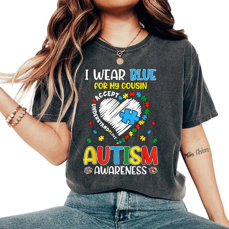 I Wear Blue For My Cousin Autism Awareness Mom Women's Oversized Comfort T-Shirt