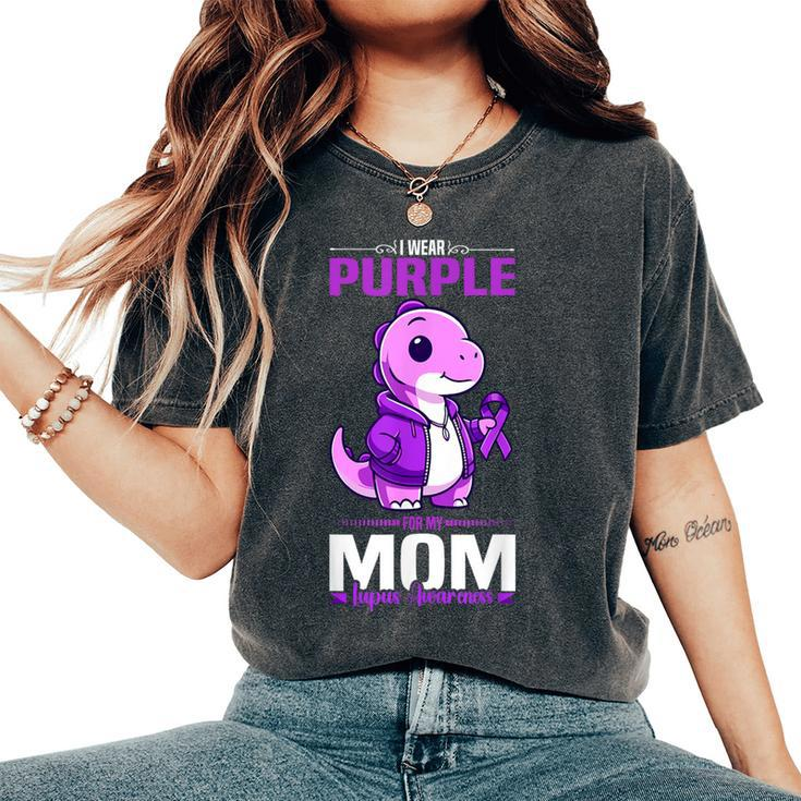 I Wear Purple For My Mom Lupus Awareness Dinosaur Women's Oversized Comfort T-Shirt