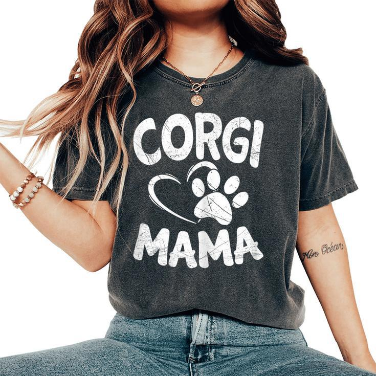 Welsh Corgi Mama Lover Dog Breeder Mom Pet Women's Oversized Comfort T-Shirt