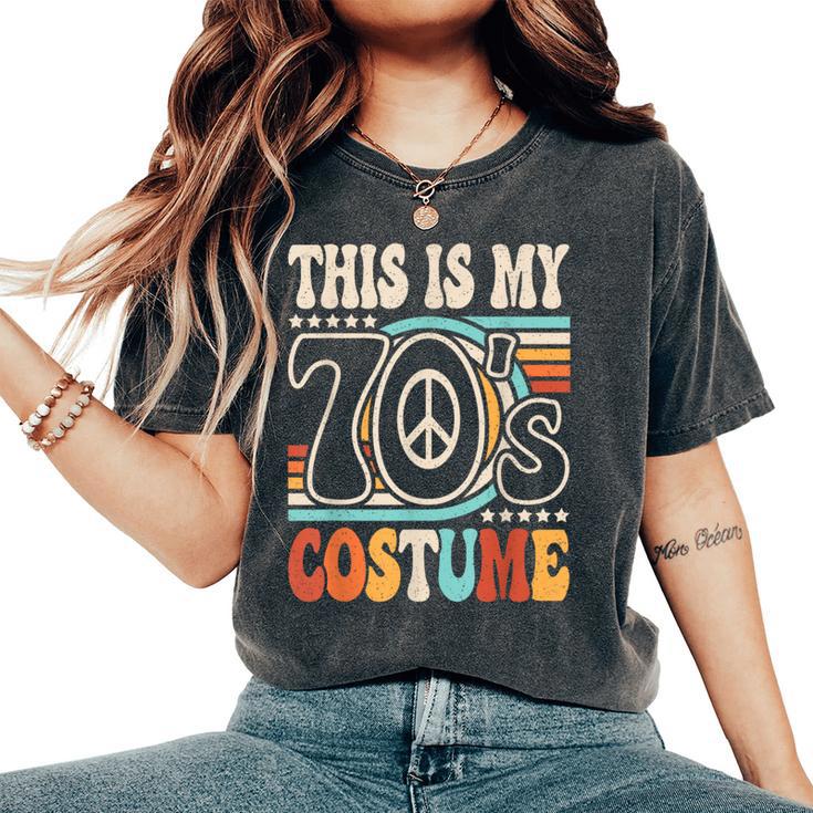 This Is My 70'S Costume 70S Party Outfit Groovy Hippie Disco Women's Oversized Comfort T-Shirt