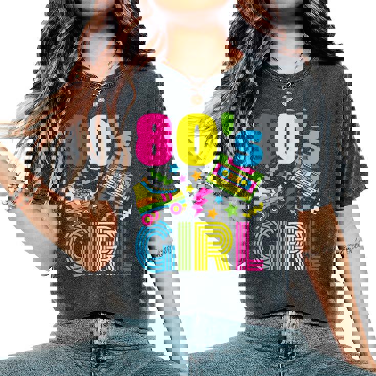 80S Girl 1980S Theme Party 80S Costume Outfit Girls Women's Oversized Comfort T-Shirt