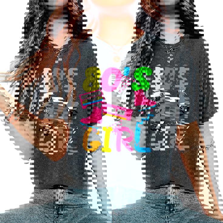 80'S Girl Music Eighties Fashion Lovers Nostalgic Women's Oversized Comfort T-Shirt