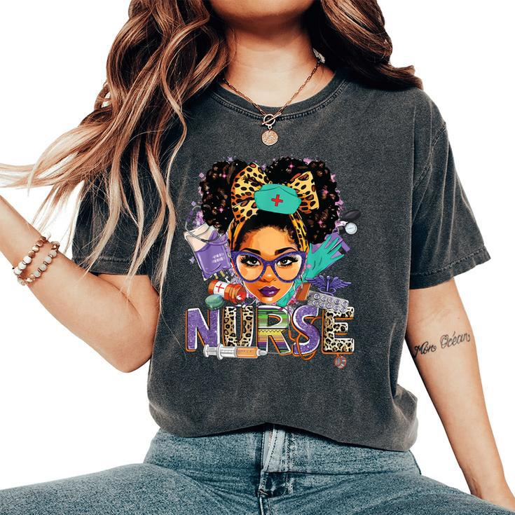Black Strong Nurse Afro Love Melanin African American Women Women's Oversized Comfort T-Shirt