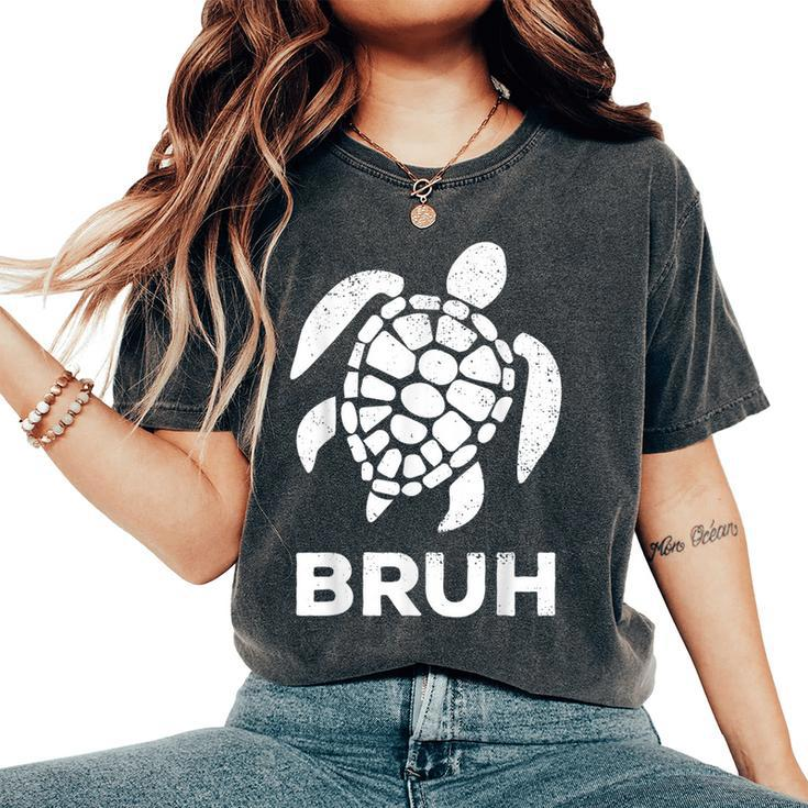 Bruh Meme Sea Turtle Retro Earth Day 2024 Ns Boys Women's Oversized Comfort T-Shirt