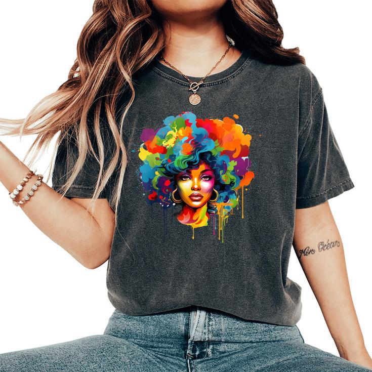 Colorful Afro Woman African American Melanin Blm Girl Women's Oversized Comfort T-Shirt