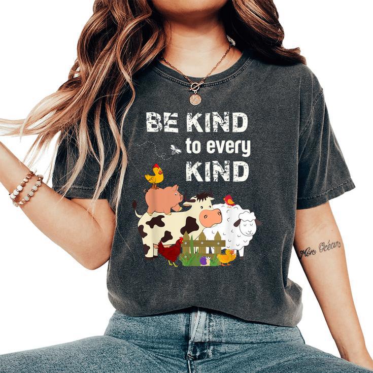 Cute Be Kind To Every Kind Animal Lover Vegetarian Women's Oversized Comfort T-Shirt