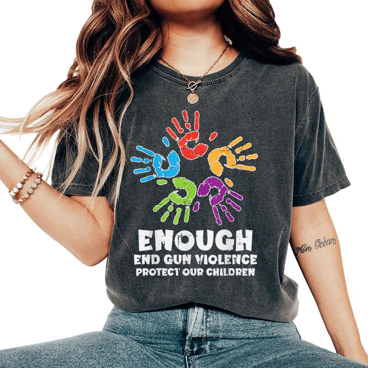 Enough End Gun Violence Protect Orange Mom Dad Parents Women's Oversized Comfort T-Shirt