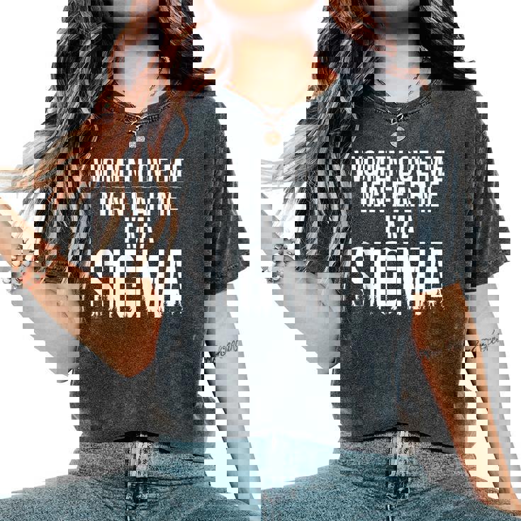 Fear Me Love Me Individualist Gigachad Sigma Male Women's