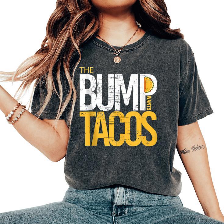 Baby Boy Girl Bump Taco Pregnant For Her Women's Oversized Comfort T-Shirt