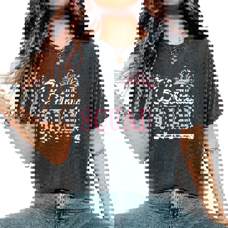 Birthday Squad Party Bday Queen Cute Girls Women's Oversized