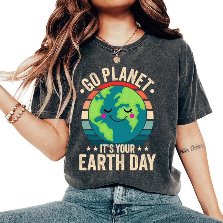Go Planet Its Your Earth Day Retro Vintage For Men Women's Oversized Comfort T-Shirt