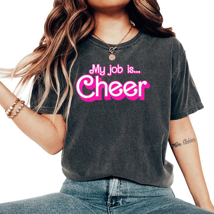 My Job Is Cheer Pink Retro Cheer Mom Girls Women's Oversized Comfort T-Shirt