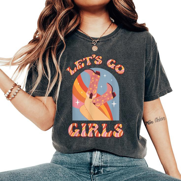 Let's Go Girls Vintage Western Country Cowgirl Boot Southern Women's Oversized Comfort T-Shirt
