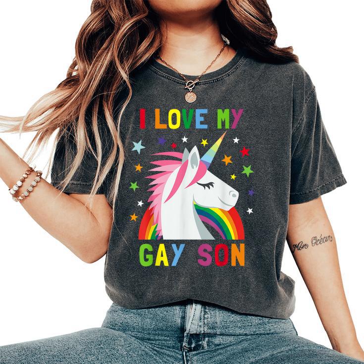 I Love My Gay Son Unicorn Rainbow Parent Of Gay Child Women's Oversized Comfort T-Shirt