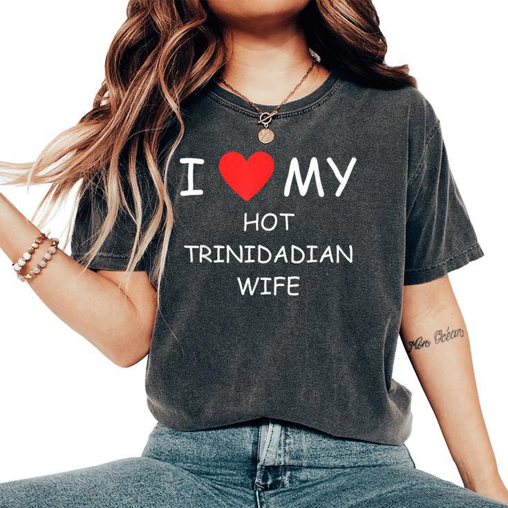 I Love My Hot Trinidadian Wife Cute Country Heart Women's Oversized Comfort T-Shirt