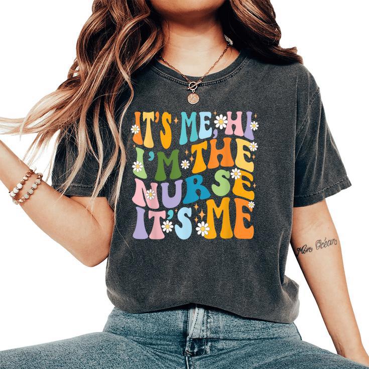 I Am The Nurse Groovy It's Me National Nurses Week Daisy Women's ...