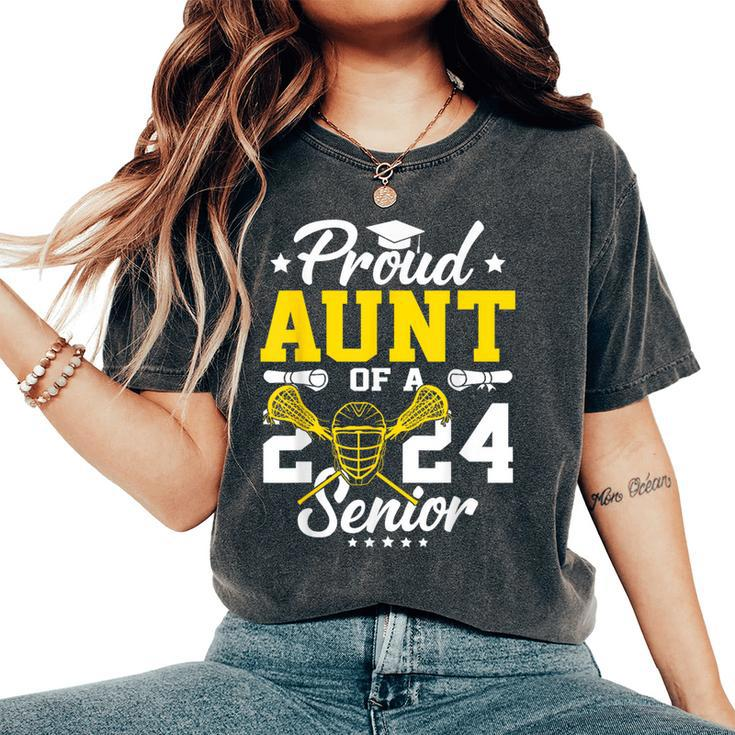 Proud Aunt Of A 2024 Senior Lacrosse Graduate Women's Oversized Comfort T-Shirt
