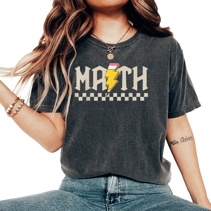 Retro Groovy Checkered Math Teacher High School Math Lovers Women's Oversized Comfort T-Shirt