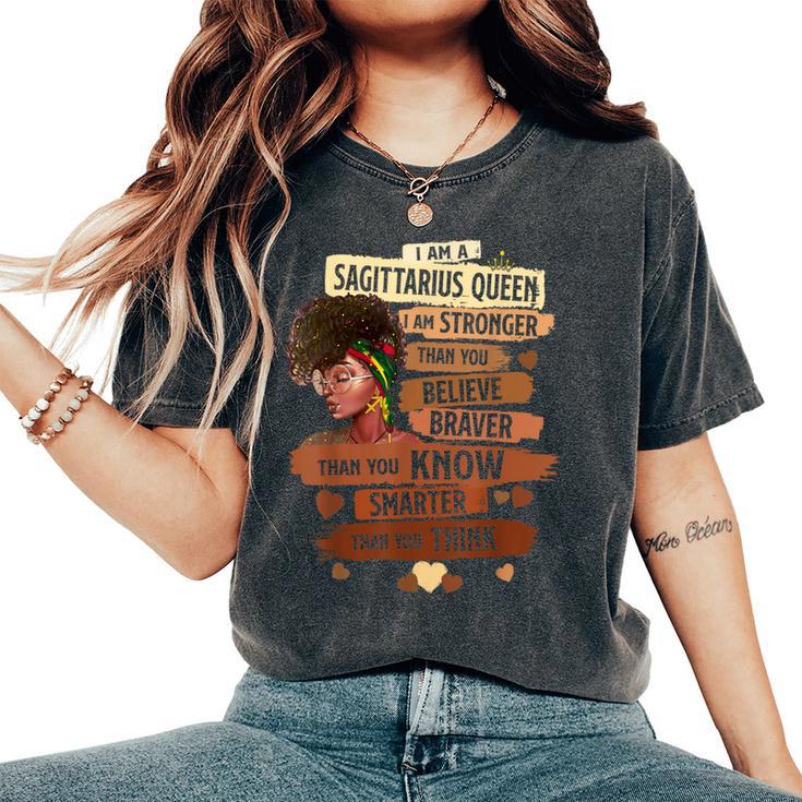 Sagittarius Queen I Am Stronger Birthday Black Women Women's Oversized Comfort T-Shirt